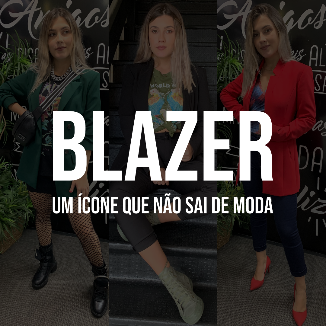 You are currently viewing Blazer – Dicas de Moda incríveis com esse coringa do closet feminino!